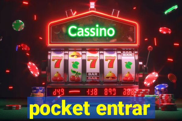 pocket entrar